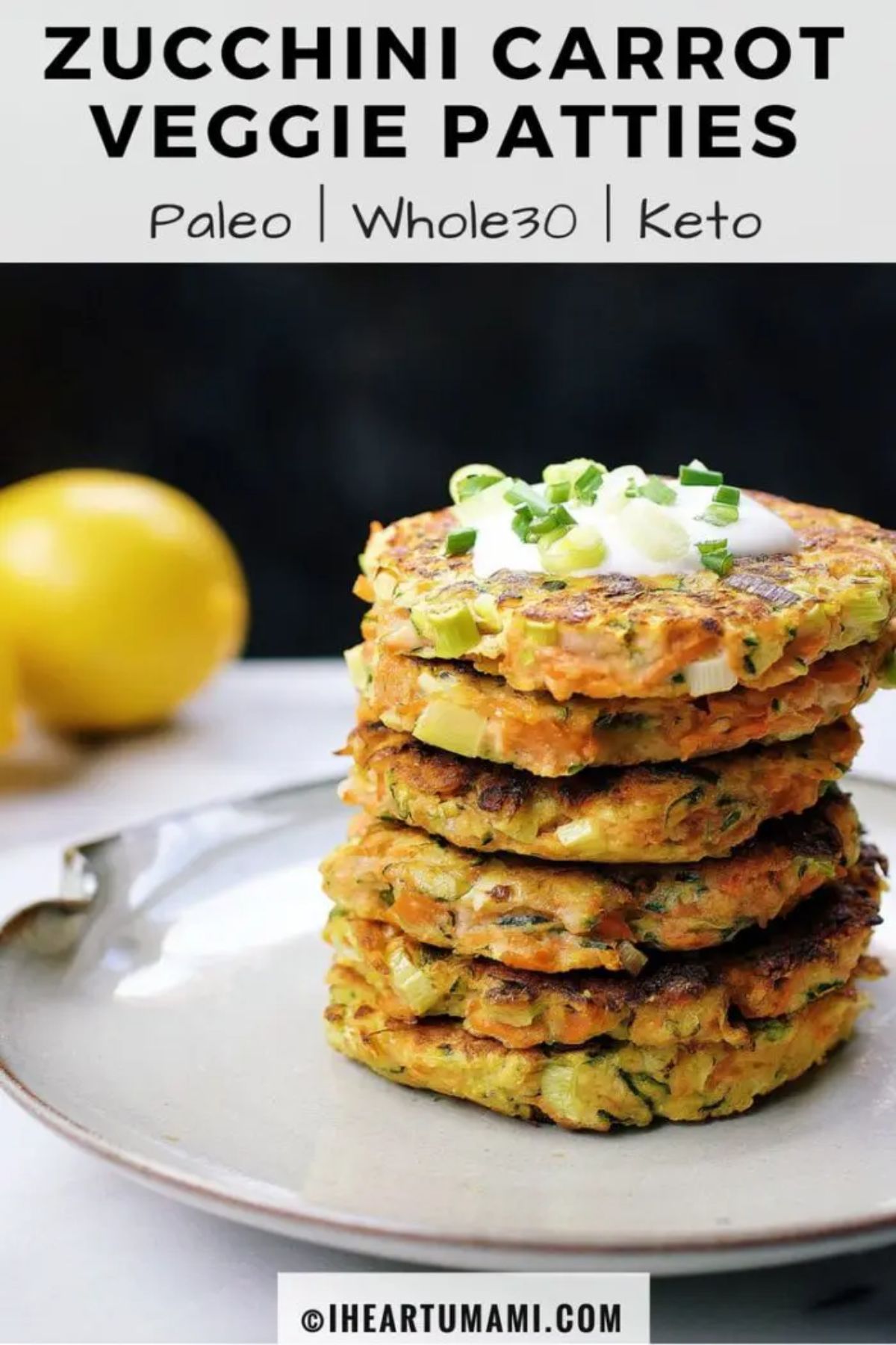 The text reads "Zucchini carrot veggie patties, paleo, whole30, keto". The photo is of a pile of patties on a white plate, with lemons in the background