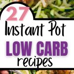 Low carb instant pot recipe collage