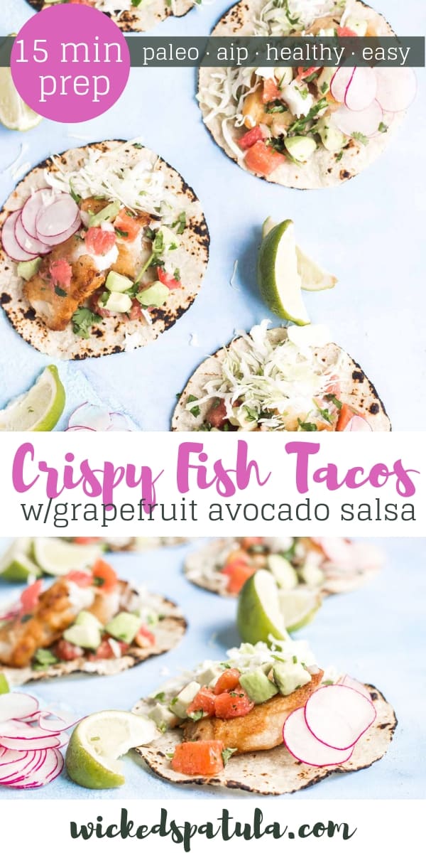 AIP Crispy Fish Tacos with Grapefruit Avocado Salsa - Pinterest image