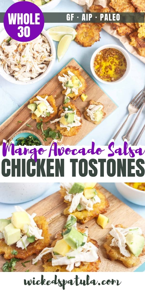 Mojo Chicken Tostones with Mango Avocado Salsa - Pinterest image