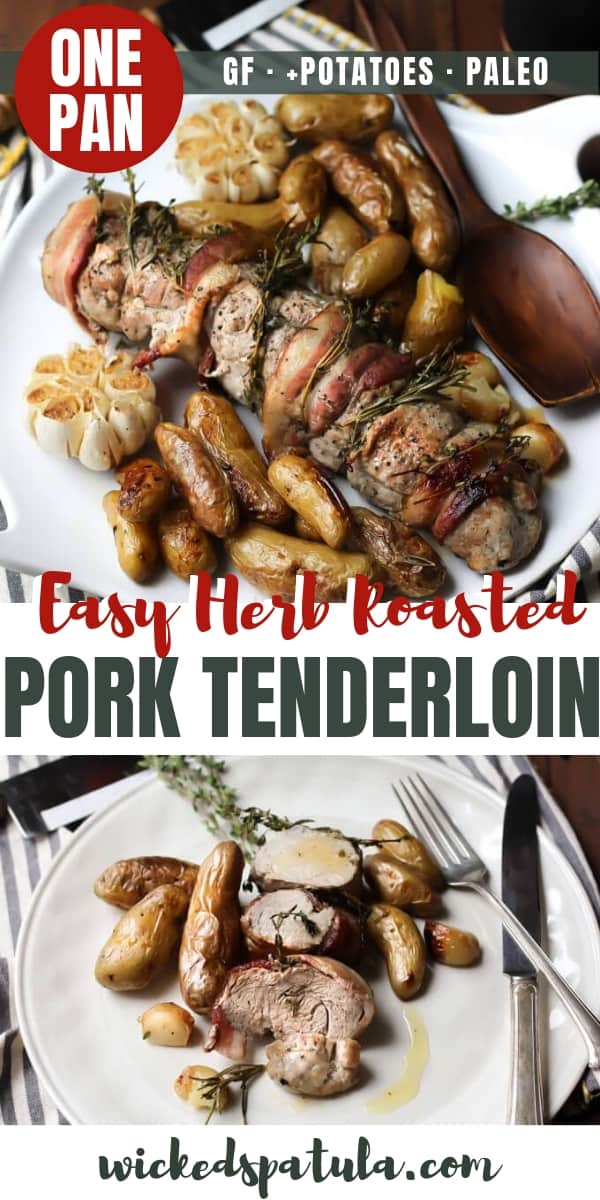 One-Pan Herb Roasted Pork Tenderloin with Potatoes and Garlic -  Pinterest image