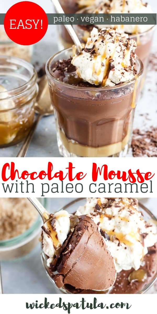 Paleo Chocolate Mousse with Habanero Salted Caramel - Pinterest image