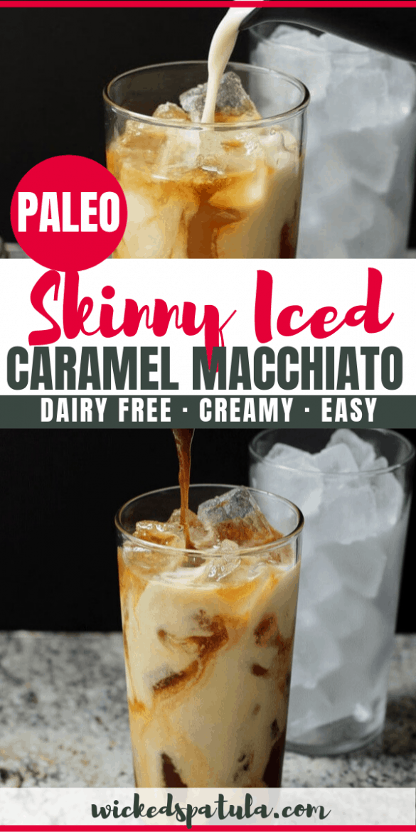 Skinny Iced Caramel Macchiato Recipe Wicked Spatula