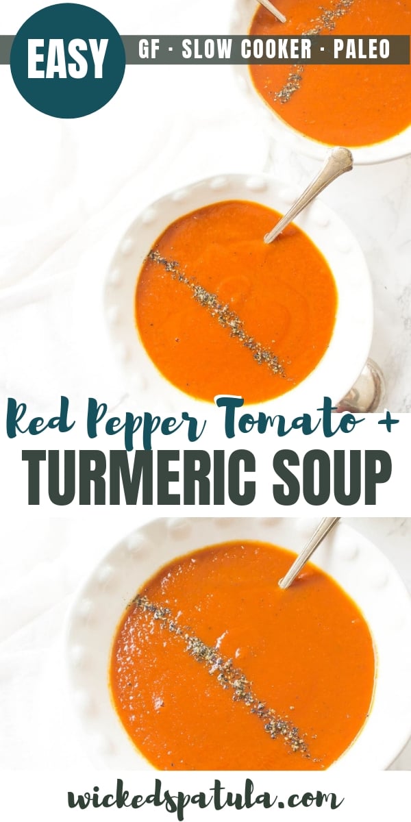 Slow Cooker Roasted Red Pepper Tomato + Turmeric Soup - Pinterest image